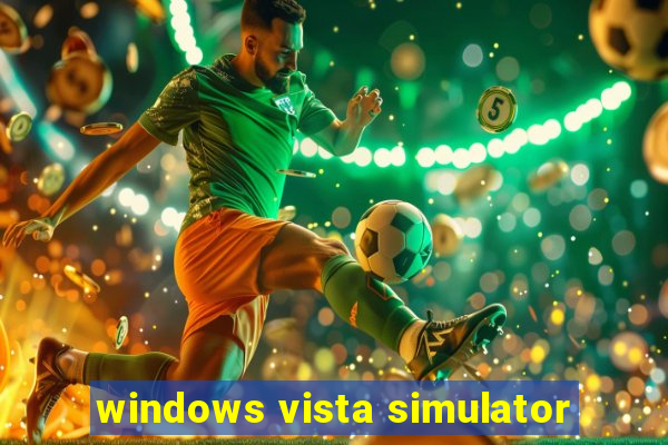 windows vista simulator